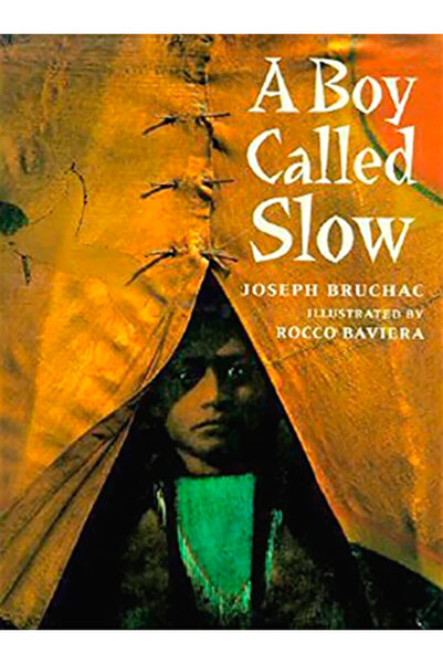 Paperstar Book A Boy Called Slow: The True Story of Sitting Bull