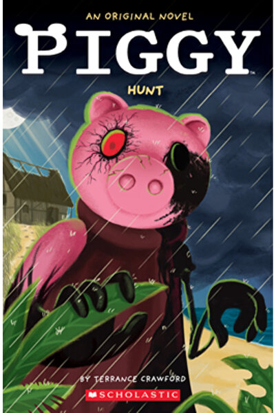 Scholastic Piggy: Hunt: An Afk Novel