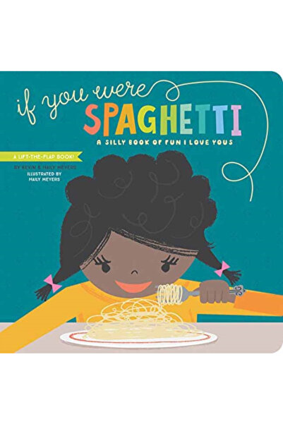 Gibbs Smith Pub If You Were Spaghetti