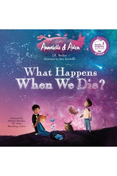 Imaginarium Pr Llc Annabelle & Aiden: What Happens When We Die?