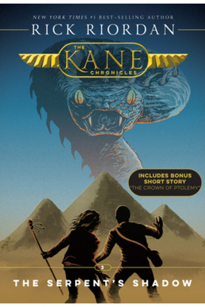Disney-Hyperion The Kane Chronicles, Book Three the Serpent's Shadow (New Cover)