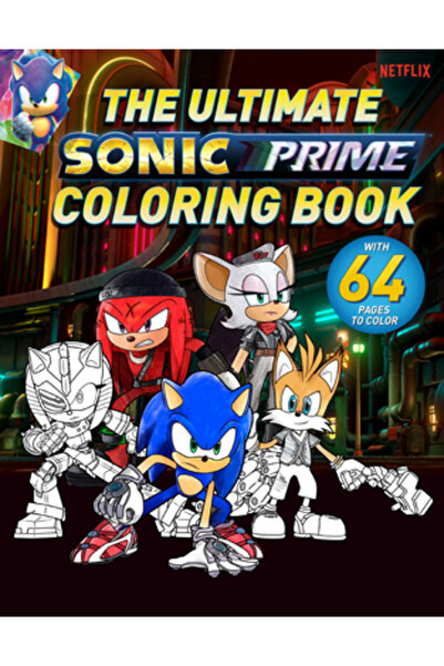 Penguin Young Readers Licenses The Ultimate Sonic Prime Coloring Book