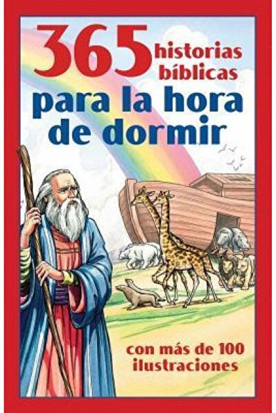 Hardpr Pub 365 Historias Biblicas Para La Hora de Dormir: Con Mas de 100 Ilus...