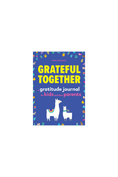 Rockridge Pr Grateful Together: A Gratitude Journal for Kids and Their Parents