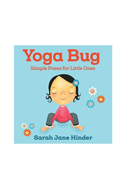 Sounds True Inc Yoga Bug: Simple Poses for Little Ones