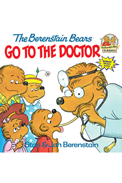 Random House Children's Books The Berenstain Bears Go to the Doctor