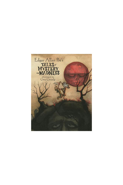 Atheneum Books Edgar Allan Poe's Tales of Mystery and Madness