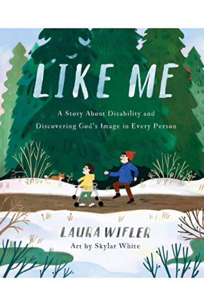 Harvest Kids Like Me: A Story about Disability and Discovering God's Image in Every Person