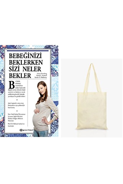 Epsilon Yayınevi Bebeğinizi Beklerken Sizi Neler Bekler / Bez Çanta Hediyeli