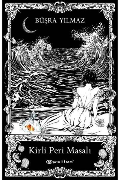 Epsilon Yayınevi Kirli Peri Masalı - Büşra Yılmaz