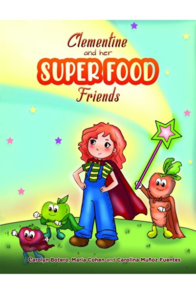 Austin Macauley Publishers كليمنتين وأصدقائها من الأطعمة الخارقة
