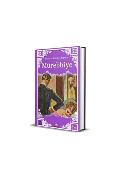 Mürebbiye - Hüseyin Rahmi Gürpınar