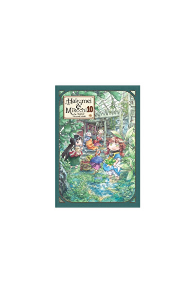 Yen Pr Hakumei & Mikochi: Tiny Little Life in the Woods, Vol. 10