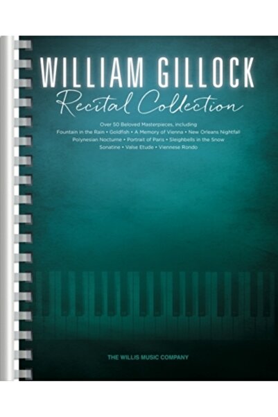 Willis Music Co William Gillock Recital Collection: Intermediate to Advanced Level
