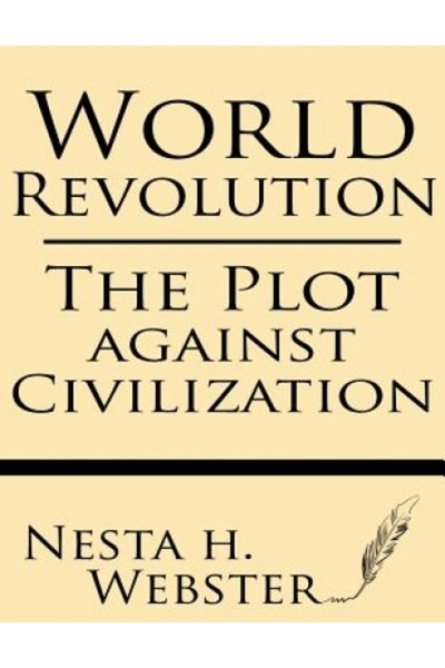 BIBLIOBAZAAR World Revolution: The Plot Against Civilization