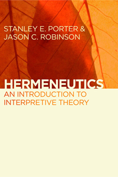 William B Eerdman Co Hermeneutics: An Introduction to Interpretive Theory