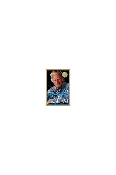 HarperCollins Publishers Just as I Am: The Autobiography of Billy Graham