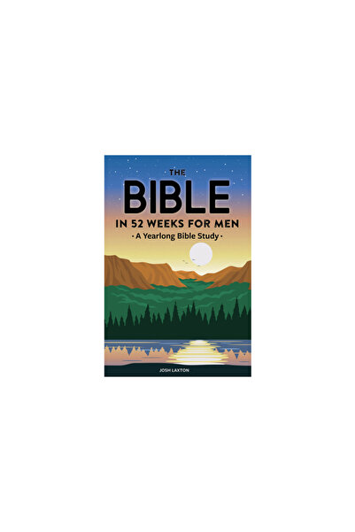 Rockridge Pr The Bible in 52 Weeks for Men: A Yearlong Bible Study