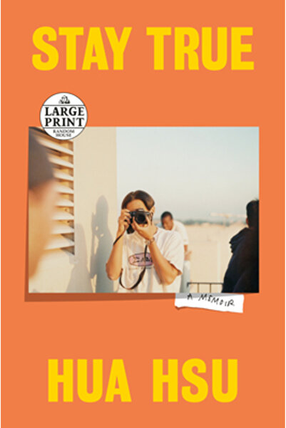 Random House Large Print Stay True: A Memoir