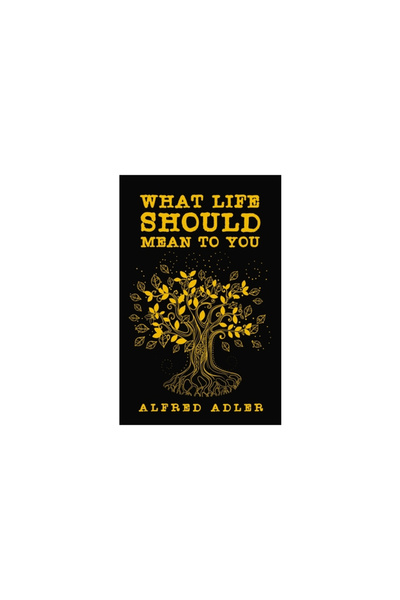 Lushena Books Inc What Life Should Mean To You