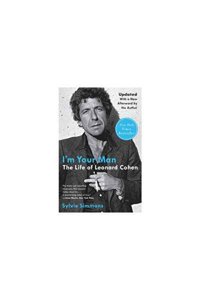 Ecco Pr I'm Your Man: The Life of Leonard Cohen