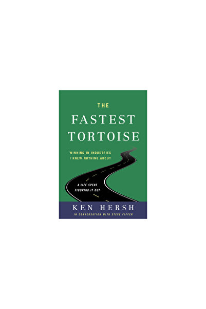 Greenleaf Book Group Pr The Fastest Tortoise: Winning in Industries I Knew No...