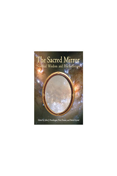 Paragon House Publishers Sacred Mirror: Nondual Wisdom and Psychotherapy