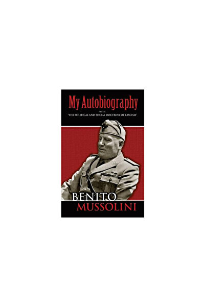 Dover Pubn Inc My Autobiography: With "The Political and Social Doctrine of F...