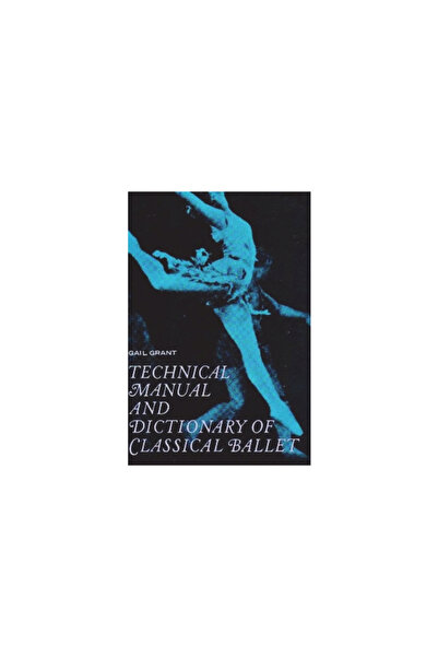 Important Books Technical Manual and Dictionary of Classical Ballet