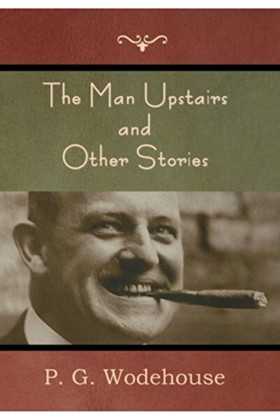 Indoeuropeanpublishing.Com The Man Upstairs and Other Stories