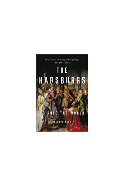 Basic Books The Habsburgs: To Rule the World