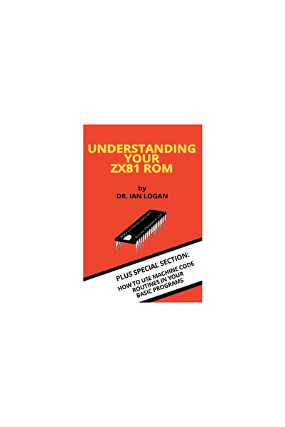 Acorn Books Understanding Your ZX81 ROM