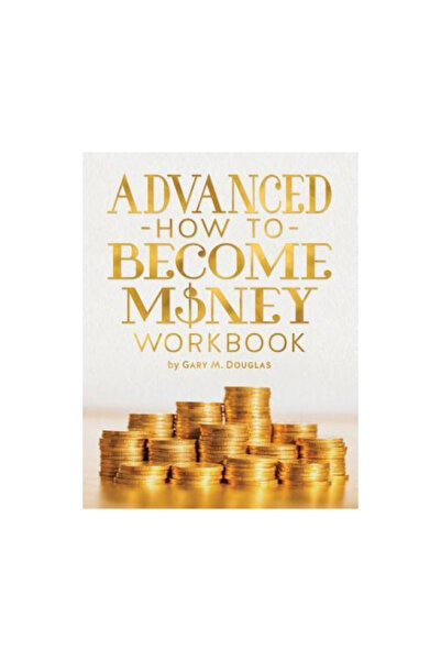 Access Consciousness Pub Advanced How to Become Money Workbook