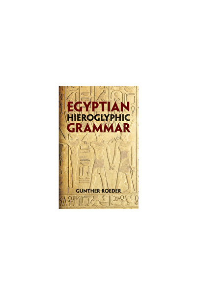 Dover Publications Egyptian Hieroglyphic Grammar: A Handbook for Beginners