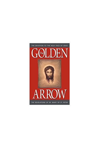 Tan Books & Publ Inc The Golden Arrow