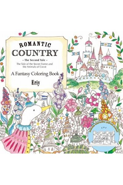 Cengage Learning Romantic Country: The Second Tale: A Fantasy Coloring Book