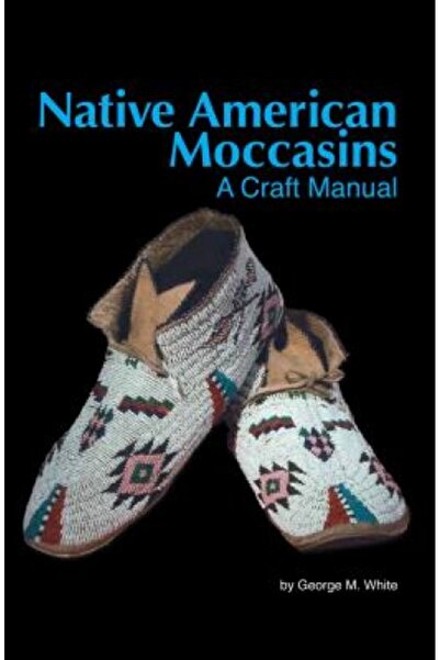 Prentice Hall Native American Moccasins: A Craft Manual