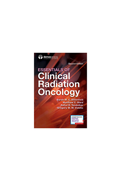 Demos Health Essentials of Clinical Radiation Oncology, Second Edition