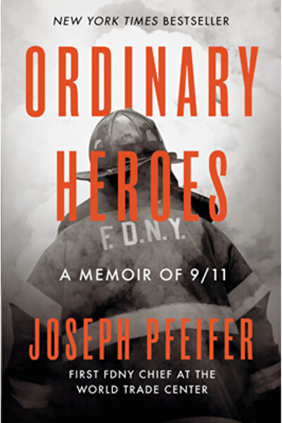 Portfolio Ordinary Heroes: A Memoir of 9/11