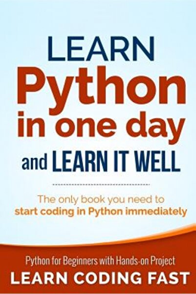 AuthorHouse Learn Python in One Day and Learn It Well: Python for Beginners w...
