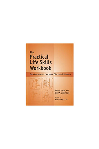 Whole Person Associates The Practical Life Skills Workbook: Self-Assessments,...