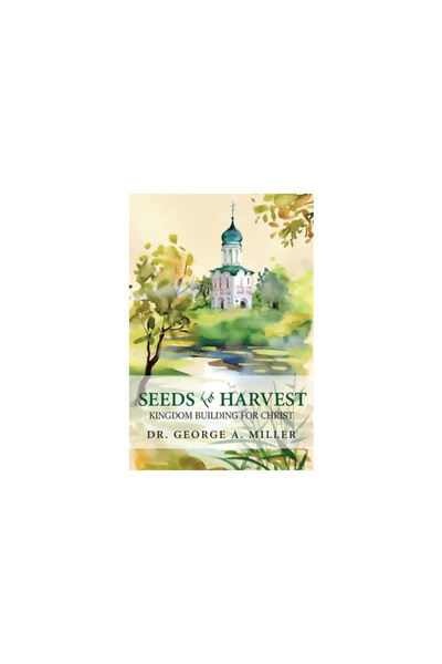 Ideopage Pr Solutions Seeds for Harvest: Kingdom Building for Christ