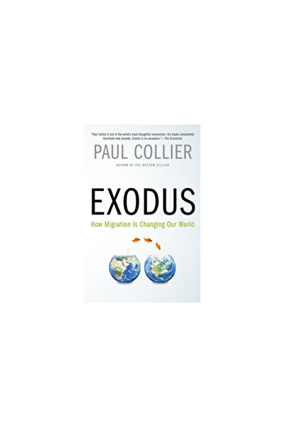 Oxford Univ Pr Exodus: How Migration Is Changing Our World