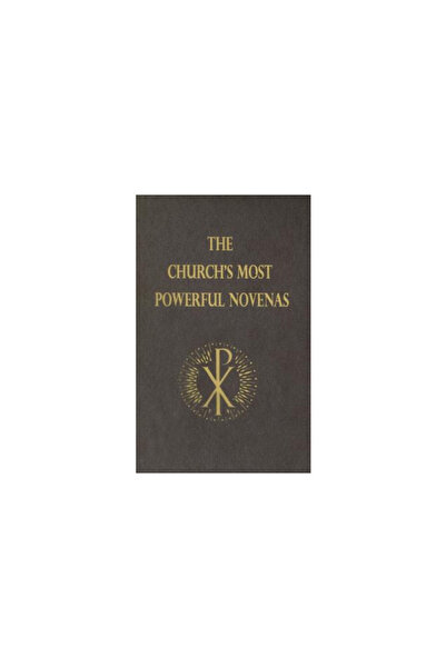Our Sunday Visitor The Church's Most Powerful Novenas
