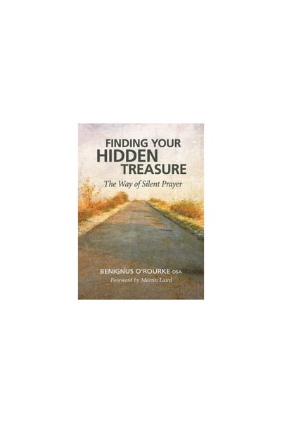Liguori Publications Finding Your Hidden Treasure: The Way of Silent Prayer