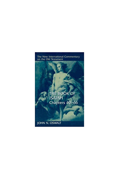 Wm. B. Eerdmans Publishing Company The Book of Isaiah, Chapters 4066