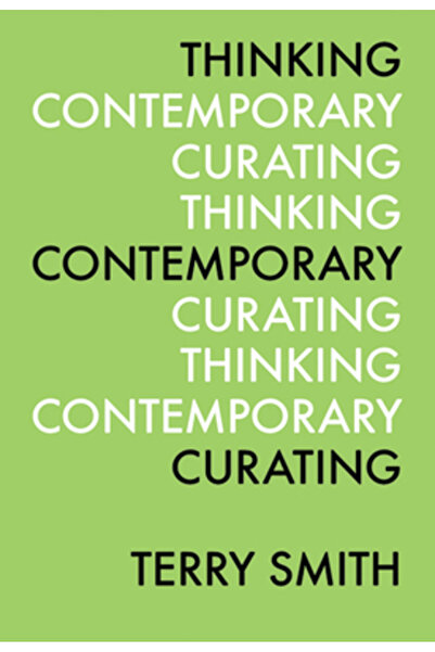Independent Curators Inc Thinking Contemporary Curating
