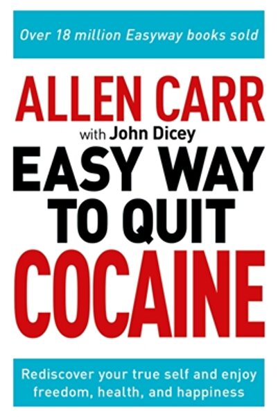 Sirius Entertainment Allen Carr: The Easy Way to Quit Cocaine: Become Yoursel...
