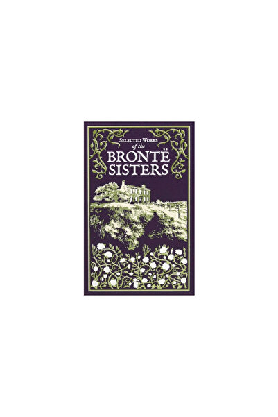 Thunder Bay Pr Selected Works of the Bront