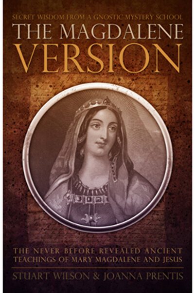 Harper Collins The Magdalene Version: Secret Wisdom from a Gnostic Mystery Sc...
